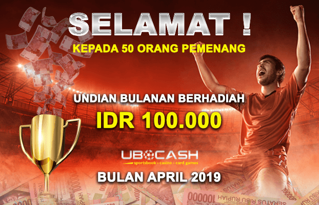 Hadiah Undian Bulanan UBOCASH April 2019